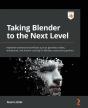Taking Blender To The Next Level - Preview