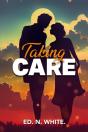 Taking Care - Preview