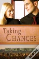 Taking Chances