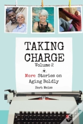 Taking Charge, Volume 2: More Stories On