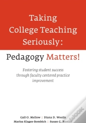Capa do artigo Taking College Teaching Seriously - Pedagogy Matters!