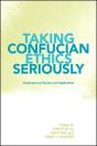 Taking Confucian Ethics Seriously - Preview