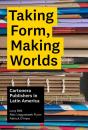 Taking Form, Making Worlds - Preview
