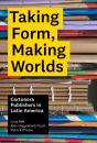 Taking Form, Making Worlds - Preview