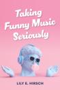 Taking Funny Music Seriously - Preview