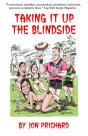 Taking It Up The Blindside - Preview