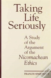 Taking Life Seriously