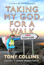 Taking My God For A Walk - Preview