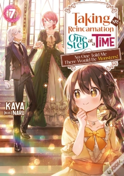Capa do artigo Taking My Reincarnation One Step At A Time: No One Told Me There Would Be Monsters! Volume 7