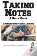 Taking Notes - The Complete Guide