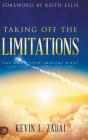 Taking Off The Limitations - Preview