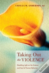 Taking Out The Violence
