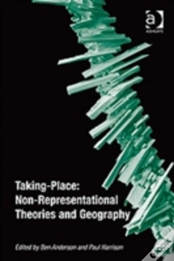 Capa do artigo Taking-Place: Non-Representational Theories And Geography