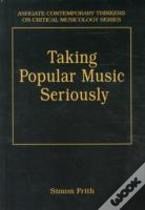 Taking Popular Music Seriously