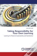 Taking Responsibility For Your Own Learning