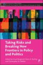 Taking Risks And Breaking New Frontiers In Policy And Politics - Preview
