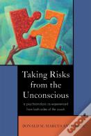 Taking Risks From The Unconscious