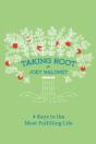 Taking Root - Preview