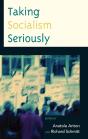 Taking Socialism Seriously - Preview