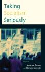 Taking Socialism Seriously - Preview
