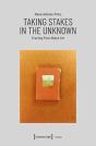 Taking Stakes In The Unknown Â€“ Tracing Postâ€“Black Art - Preview