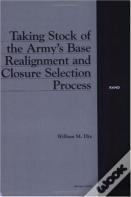 Taking Stock Of The Army'S Base Realignment And Closure Selection Process