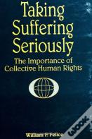 Taking Suffering Seriously