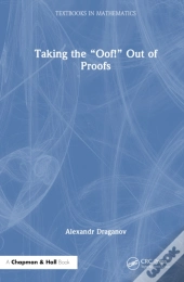 Taking The Â€Œoof!Â€ Out Of Proofs