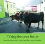 Taking The Cows Home - Preview