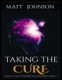 Taking The Cure A Simple Guide To Detoxifying Your Mind Body And Spirit - Preview