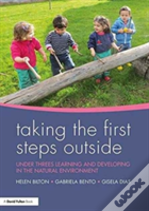 Taking The First Steps Outside