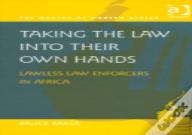 Taking The Law Into Their Own Hands
