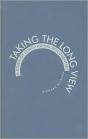Taking The Long View - Preview