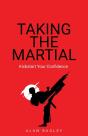 Taking The Martial - Preview