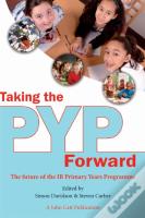 Taking The Pyp Forward