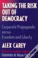 Taking The Risk Out Of Democracy