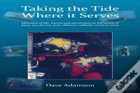 Taking The Tide Where It Serves