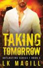 Taking Tomorrow - Preview