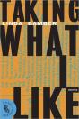 Taking What I Like - Preview