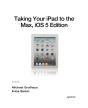 Taking Your Ipad To The Max, Ios 5 Edition - Preview