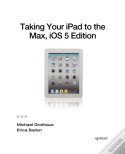 Capa do artigo Taking Your Ipad To The Max, Ios 5 Edition