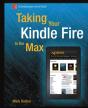 Taking Your Kindle Fire To The Max - Preview