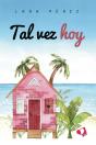 Tal Vez Hoy - Preview