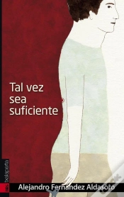 Capa do artigo Tal Vez Sea Suficiente