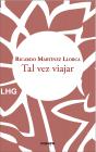 Tal Vez Viajar - Preview