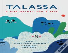 Talassa - O Mar Afinal Não é Azul