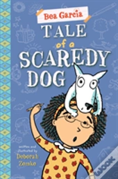 Tale Of A Scaredy-Dog
