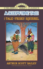Tale Of Frisky Squirrel - Preview