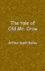 Tale Of Old Mr. Crow - Preview