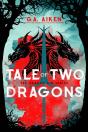 Tale Of Two Dragons - Preview